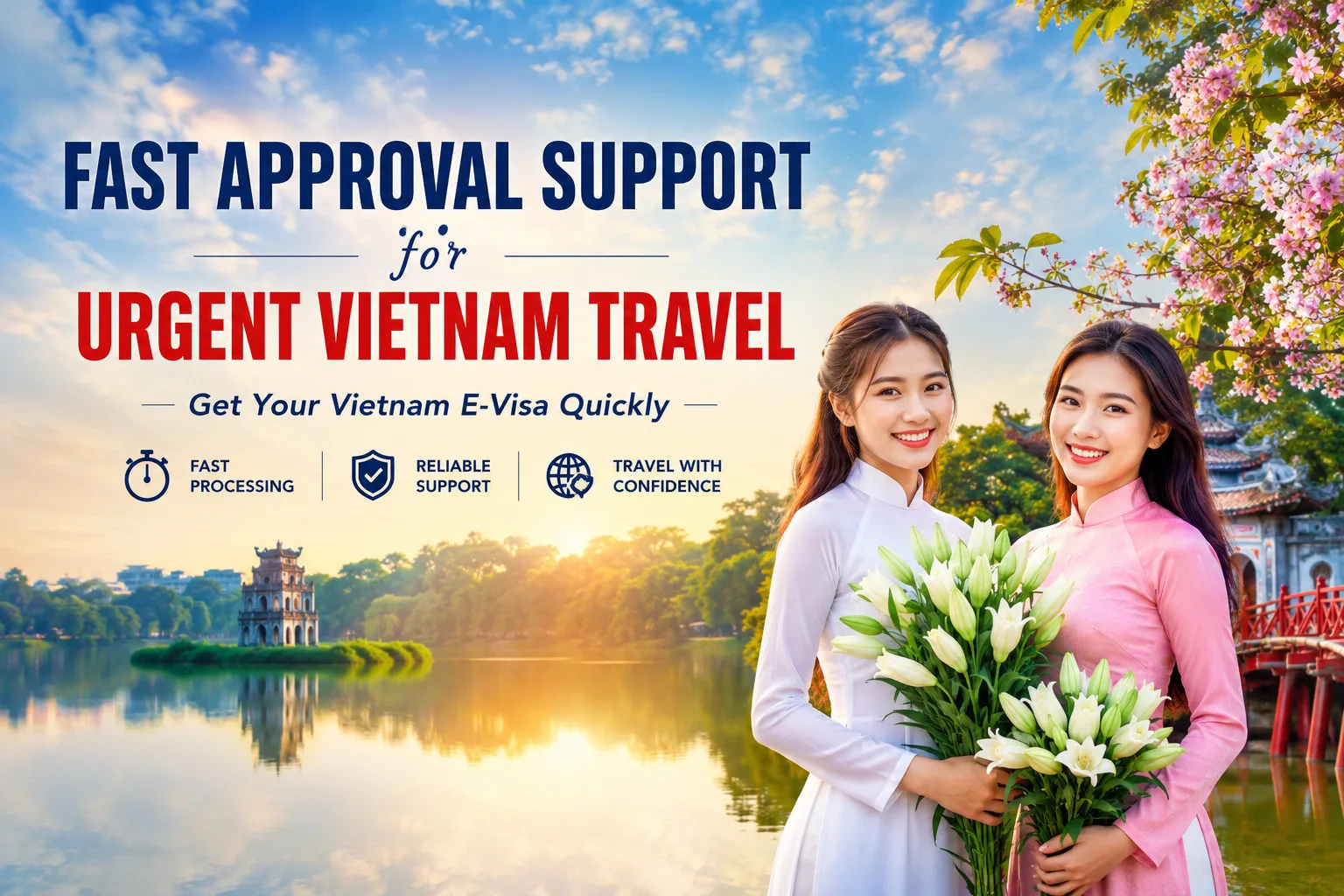 Fast Approval Support Urgent Vietnam Travel