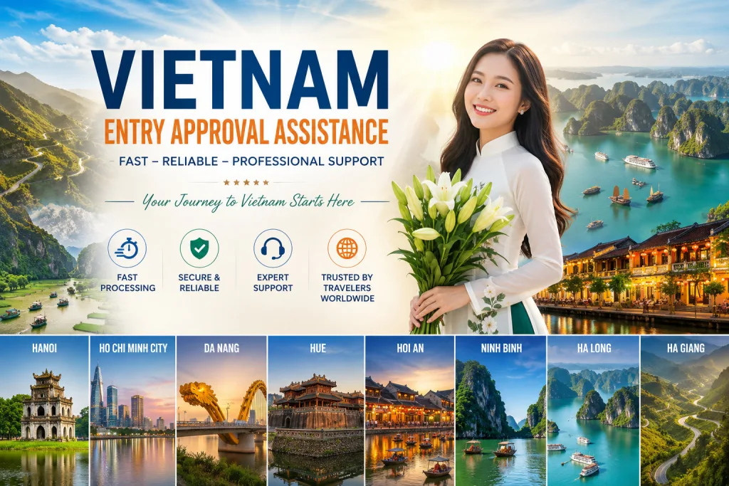 Vietnam Entry Approval Assistance